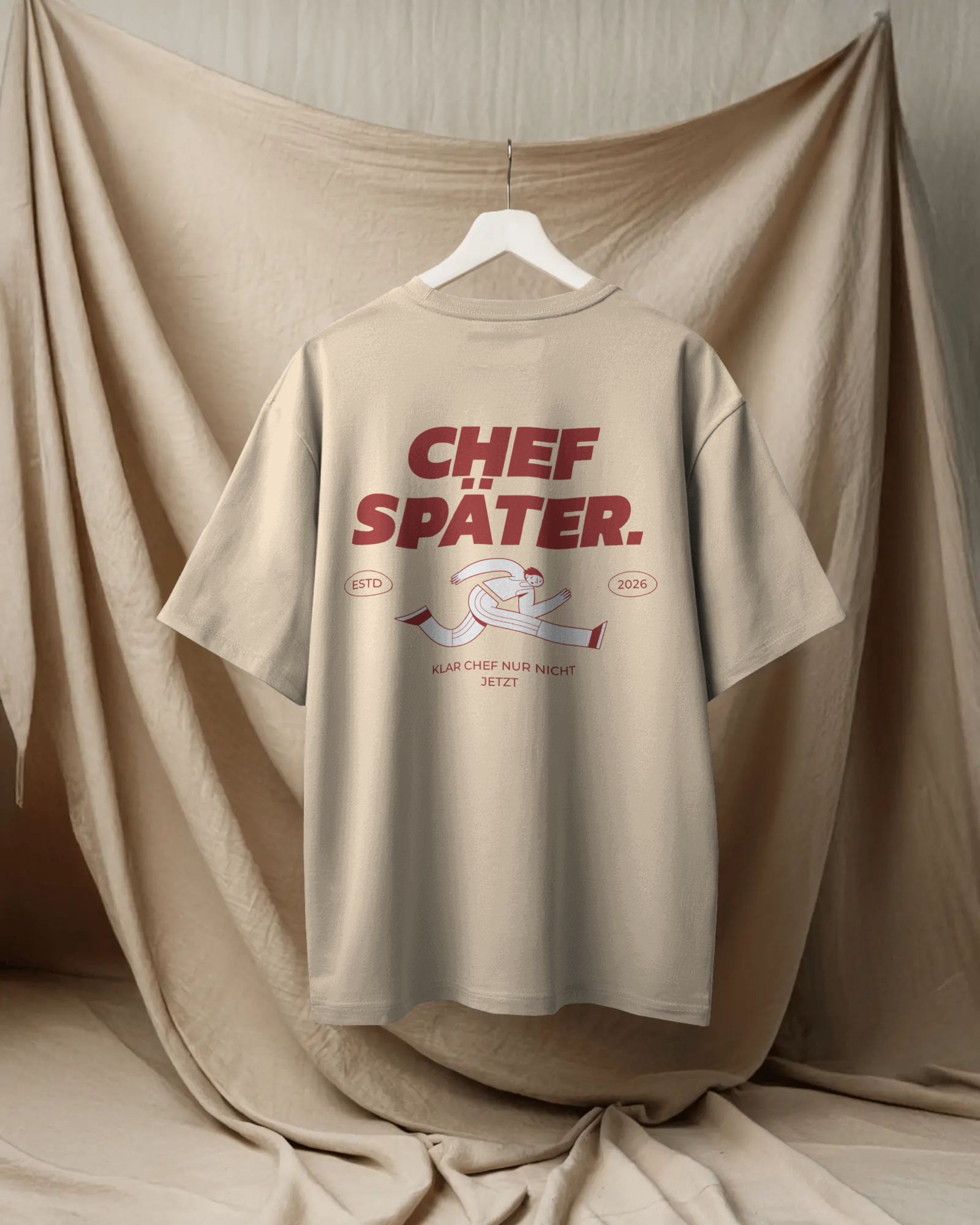 Unisex T-Shirt - klar Chef immer doch nur nicht jetzt