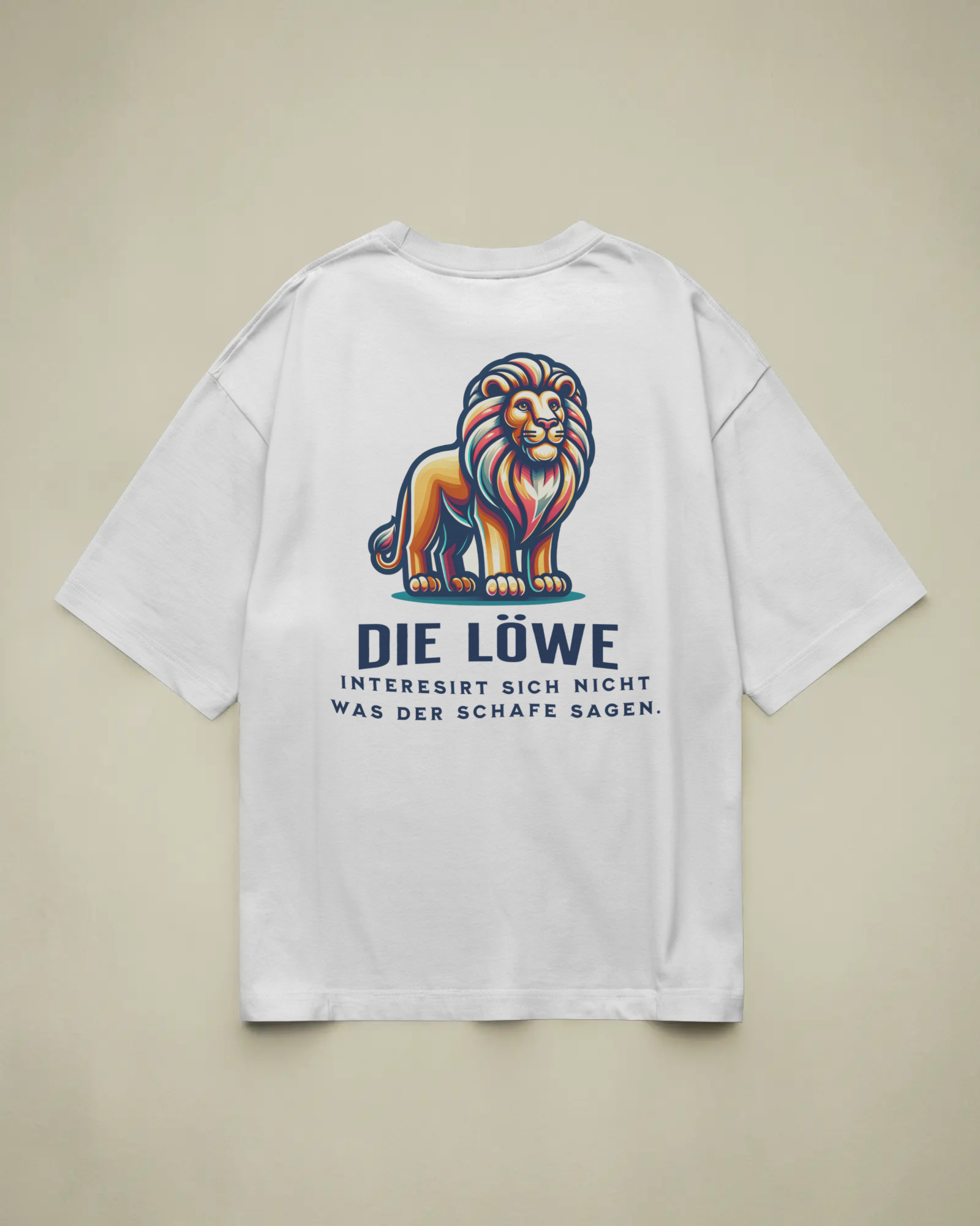 Unisex T-Shirt - für die Löwe der die Meinung von die Schafe nicht interessirt.