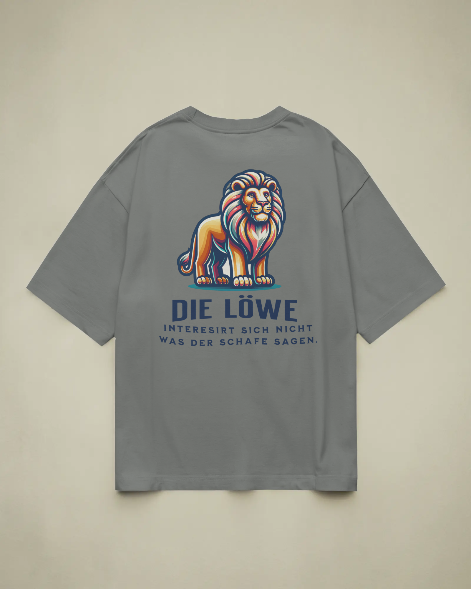 Unisex T-Shirt - für die Löwe der die Meinung von die Schafe nicht interessirt.